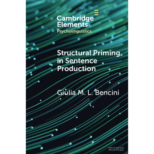 Structural Priming in Sentence Production