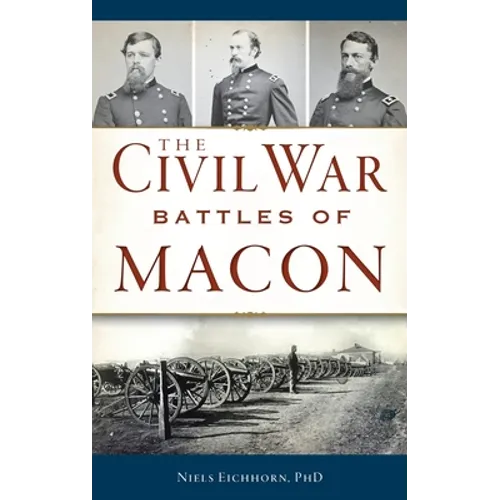 Civil War Battles of Macon