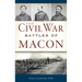 Civil War Battles of Macon