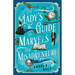 A Lady's Guide to Marvels and Misadventure