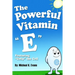 The Powerful Vitamin "E": Featuring "Celly" the Cell