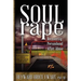 Soul Rape: Recovering Personhood After Abuse