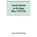 Frontier Retreat on the Upper Ohio, 1779-1781