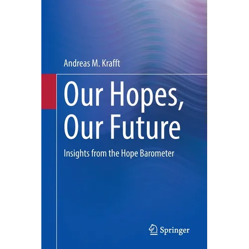 Our Hopes, Our Future: Insights from the Hope Barometer
