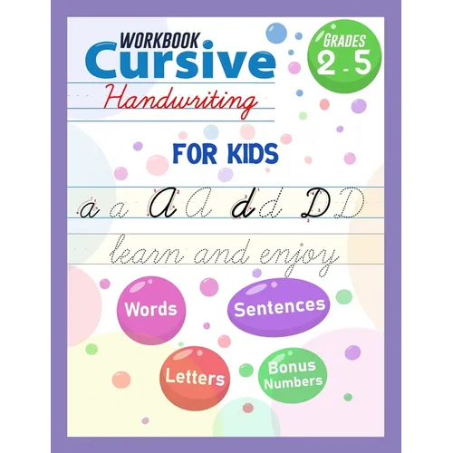 Cursive Handwriting Workbook For Kids: Teaching cursive Handwriting For Kids, Alphabet Cursive Handwriting, Cursive Practice Tracing Book for Beginner