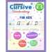 Cursive Handwriting Workbook For Kids: Teaching cursive Handwriting For Kids, Alphabet Cursive Handwriting, Cursive Practice Tracing Book for Beginner