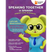 Speaking Together in Spanish: Let's Talk About School