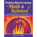 Problem-Based Learning for Math & Science: Integrating Inquiry and the Internet