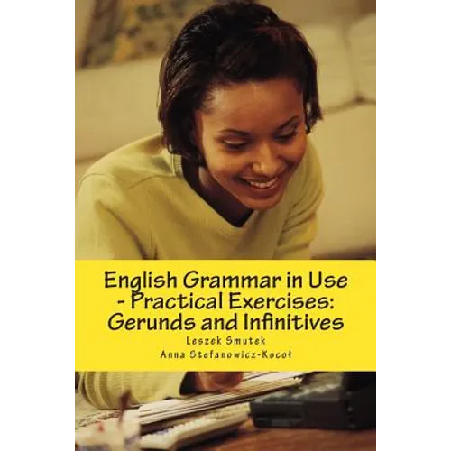English Grammar in Use - Practical Exercises: Gerunds and Infinitives