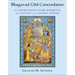 Bhagavad Gītā Concordance: A Comprehensive Word Reference with English and Sanskrit Indexes