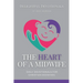 The Heart Of A Midwife: Daily Devotionals for Christian Midwives
