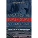 Creating the National Security State: A History of the Law That Transformed America