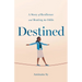 Destined: A Story of Resilience and Beating the Odds