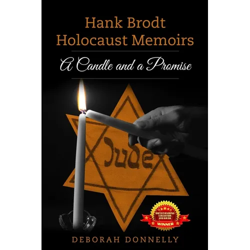 Hank Brodt Holocaust Memoirs: A Candle and a Promise