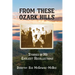 From These Ozark Hills: Stories of My Earliest Recollections
