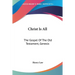 Christ Is All: The Gospel Of The Old Testament, Genesis