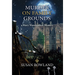 Murder On Family Grounds: A Mary Wandwalker Mystery