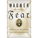 Wagner Without Fear: Learning to Love--And Even Enjoy--Opera's Most Demanding Genius