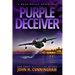 Purple Deceiver, A Buck Reilly Adventure