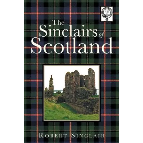 The Sinclairs of Scotland