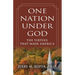 One Nation Under God: The Virtues That Made America