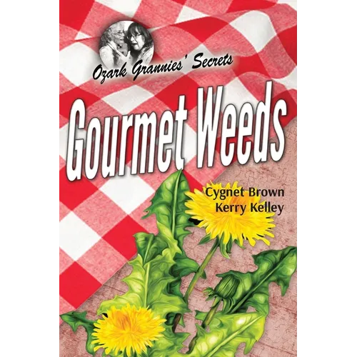 Gourmet Weeds