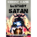 Christ Came to Destroy the Work of SATAN: This is a Great Book About Jesus Christ Detroying Sin