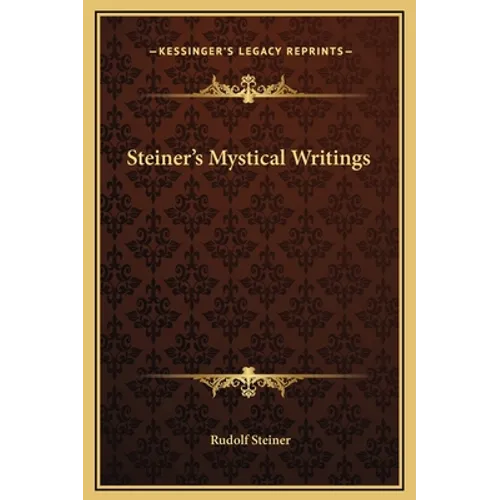 Steiner's Mystical Writings