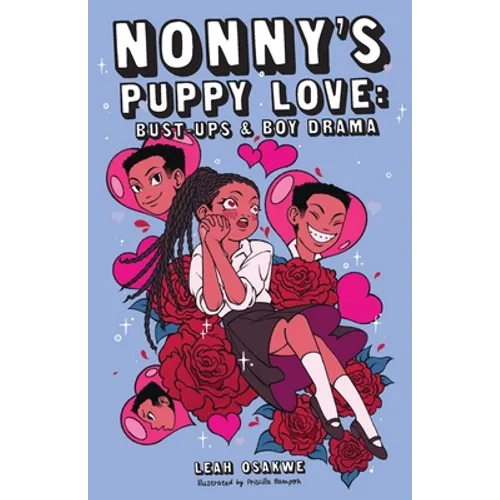 Nonny's Puppy Love: Bust-ups & Boy Drama
