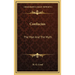 Confucius: The Man And The Myth