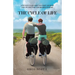 The Cycle Of Life: A Fifteen-Year Coast-to-Coast Journey One-on-One Time and Sharing Stories