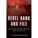 Rebel Rank and File: Labor Militancy and Revolt from Below During the Long 1970s
