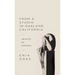 From A Studio In Oakland California: 108 Notes on Existence
