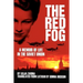 The Red Fog: A Memoir of Life in the Soviet Union