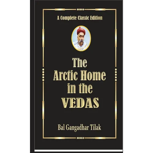 The Arctic Home In The Vedas