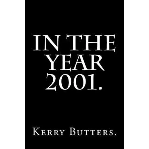 In the Year 2001.