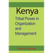 Kenya: Tribal Power in Organization and Management