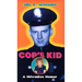 Cop's Kid: A Milwaukee Memoir