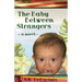 The Baby Between Strangers