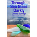 Through Sea Glass Darkly 2nd ed
