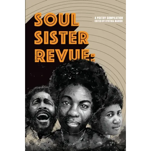 Soul Sister Revue: A Poetry Compilation