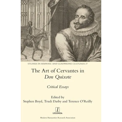 The Art of Cervantes in Don Quixote: Critical Essays