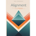 Alignment: The Process of Transmutation Within the Mechanics of Life