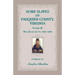 Some Slaves of Fauquier County, Virginia, Volume III