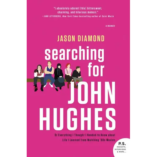 Searching for John Hughes