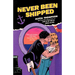 Never Been Shipped