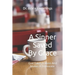 A Sinner Saved By Grace: God Takes A Mess And Makes A Difference