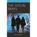 The Social Brain: Sociological Foundations