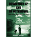 Down with Up and Up with Down: (With neither common sense nor God?)