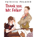 Thank You, Mr. Falker